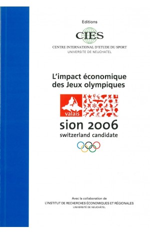 L'impact économique des Jeux olympiques d'hiver Sion 2006