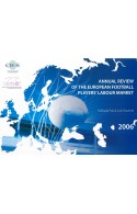 Annual Review of the European Football Players' Labour Market : 2006